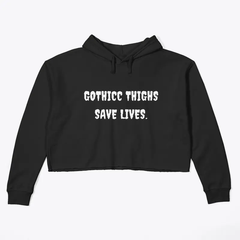 Gothicc Thighs Save Lives