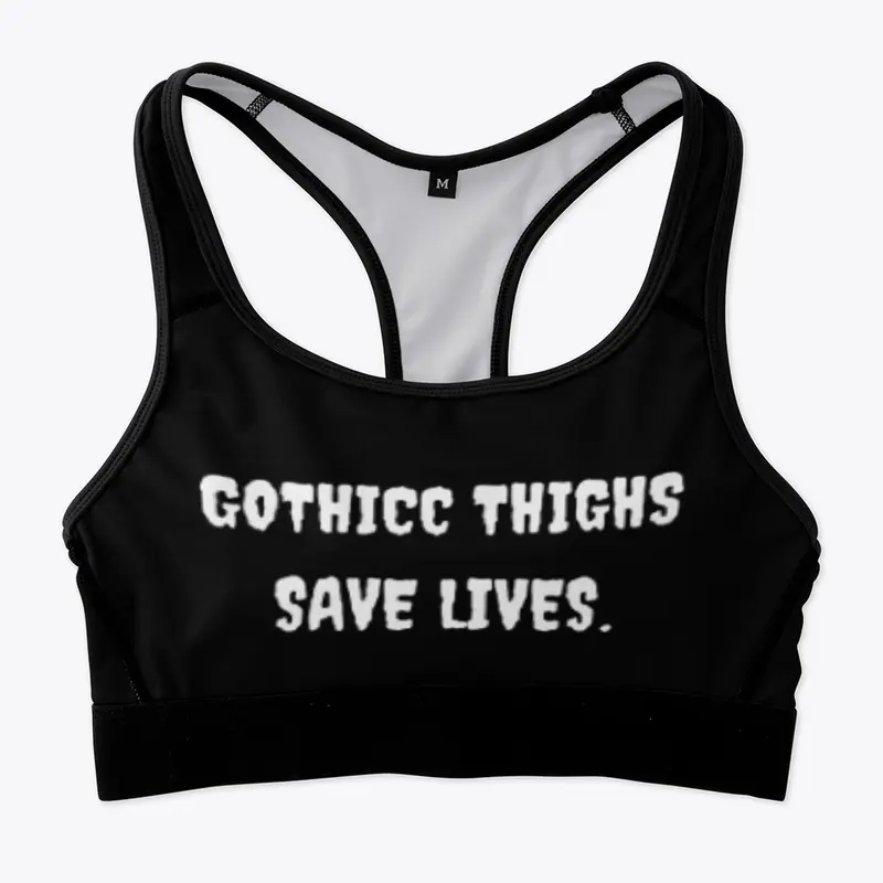 Gothicc Thighs Save Lives